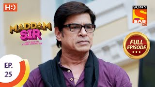 Maddam Sir  Ep 25 Full Episode  15th July 2020 [upl. by Rettke603]