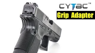 Cytac Grip Adapter  Glock [upl. by Frech494]