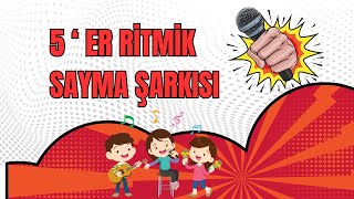 5 er Ritmik Sayma Şarkısı  100’e Kadar İleri ve Geri [upl. by Rizan]