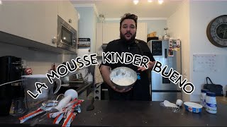 LA MOUSSE AU KINDER BUENO [upl. by Noah]