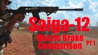 Saiga12 Muzzle Brake Recoil Comparison Part1 [upl. by Ronaele]