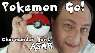 Pokémon GO ASMR Charmander Hunt [upl. by Eeram]