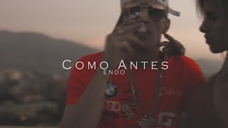 Endo  Como Antes Official Video [upl. by Soloma199]