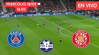 🔴 PSG  GIRONA EN VIVO  FUT AND GOL [upl. by Aikkan109]