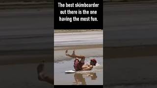 Skimboarding Wisdom Best Skimboarder [upl. by Aiel]