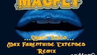 Macfly  Crazy Disco Max Farenthide Extended Remix [upl. by Anafetse871]