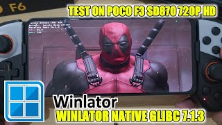 DEADPOOL WINLATOR GLIBC 713 POCO F3 [upl. by Utir194]