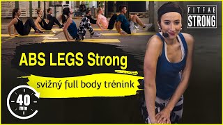 ABS LEGS Strong  FITFAB Strong full body posilování [upl. by Gnilsia]