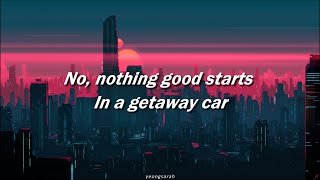 Getaway Car  Taylor Swift Lyrics [upl. by Niletac86]