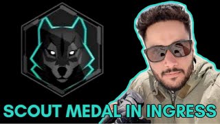 How to Get the Scout Medal in Ingress [upl. by Magdau]