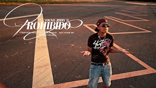 PROHIBIDO  YOUNG JIMMY B Video oficial [upl. by Eckel]