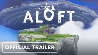 Aloft  Official Animal Update Trailer  Future of Play Direct 2023 [upl. by Agbogla]