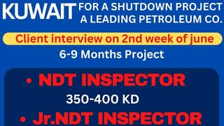 NDT INSPECTOR  JrNDT INSPECTOR  69 Month Prject KNPC KUWAIT 🇰🇼 [upl. by Ardnuassak993]