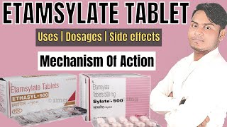 Etamsylate tablets 500mg  Sylate 500 mg uses  Ethasyl 500 tablet  UsesDosagesBrandSide effects [upl. by Sebastiano]