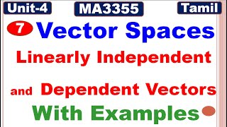 Random Process and Linear AlgebraUnit 4 Vector Spaces Linearly Independent and Dependent Vectors [upl. by Hibbert565]