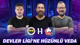 Canlı 🔴 Fenerbahçe  Lille Maç Sonu  Yusuf Kenan Çalık Erman Özgür Emre Zabunoğlu  Sky Spor [upl. by Mclaughlin312]