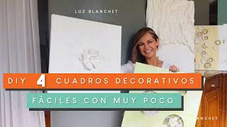 DIY CUADROS Decorativos FÁCILES de hacer con muy POCO  Luz Blanchet [upl. by Eusassilem]