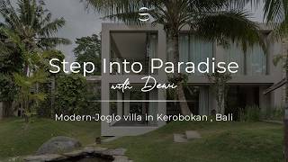 ModernJoglo villa in Kerobokan l EP 12 STEP INTO PARADISE with Dewi  Suasa Real Estate [upl. by Fasa]