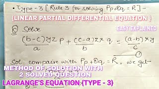 Partial Differential equation  Lagranges equation TYPE  3 solution in hindi [upl. by Atilahs100]