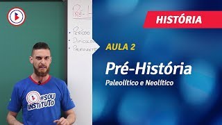 História  Préhistória paleolítico e neolítico [upl. by Trask]