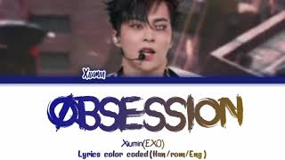 XIUMINEXOquot OBSESSION quot LYRICS COLOR CODED [upl. by Mccormac]