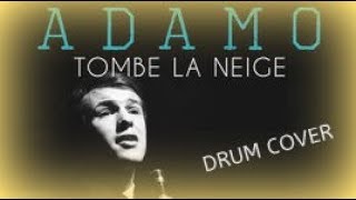 Tombe La Neige drum cover [upl. by Nakah712]