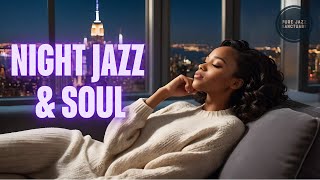 Smooth Jazz for a NIGHT of Pure Relaxation  Pure Jazz Sanctuary 🛜 Live Stream [upl. by Marla]