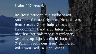 Psalm 147 vers 1 en 6  Laat s Heeren lof ten hemel rijzen [upl. by Enohpets971]