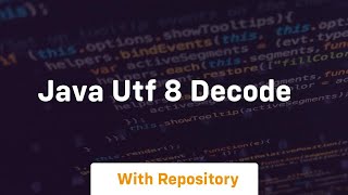 java utf 8 decode [upl. by Lenore949]