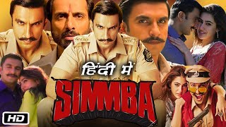 Simmba Full Movie Hindi I Ranveer Singh I Sara Ali Khan I Sonu Sood I OTT Update and Review [upl. by Ramilahs]