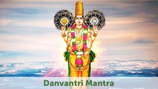 Dhanvantari Mantra  Removing Diseases  Very Powerful Mantra [upl. by Draneb]