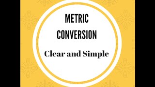 Unit Conversion in Metric SystemClear and Simple [upl. by Nnyladnarb]