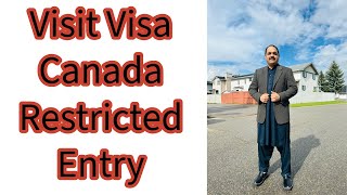 Visit Visa Canada Restricted Entry at the Port of Entry canada canadavisa visaapplication [upl. by Ynot]