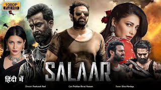 Salaar Full Movie in Hindi Dubbed  Parabas New Movie Salaar 2023  Shruti Haasan [upl. by Salazar]