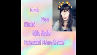 PARTENARIAT NATURE ET SOINS HAUL NOZ KIABI MILLE STOCKS [upl. by Margarete]