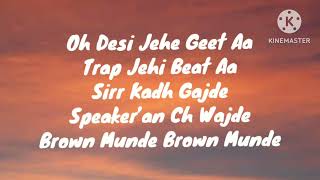 Brown Munde lyrics video [upl. by Lal96]