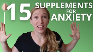 Natural Supplements and Treatments for Anxiety What the Research Says About Supplements for Anxiety [upl. by Yrellav497]