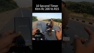 10 Second Timer KTM Rc 200 Vs R15 shorts trending viralvideo [upl. by Balcer]