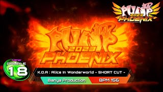 PUMP IT UP PHOENIX KOA  Alice In Wonderworld  SHORT CUT  D18 Phoenix Modified ver [upl. by Lowenstern]