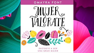 Mujer valórate Audiolibro Omayra Font [upl. by Aihsenrad]