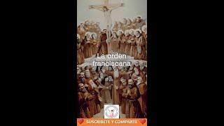 🌼🙏 ¿Qué es la orden franciscana🌼🙏 [upl. by Pierrette]