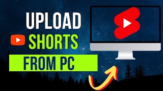 How To Upload Shorts On Youtube From Pc [upl. by Quita]