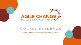 Agile Change Management Practitioner Course  Testimonials 4 [upl. by Hasila]