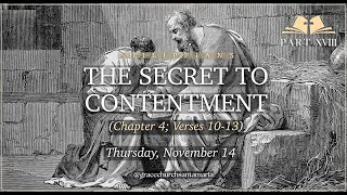 Philippians Bible Study xviii  Phil 41013  The Secret to Contentment [upl. by Aeret]