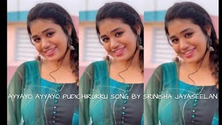 Srinisha Jayaseelan Latest Cover Song  Ayyayo Ayyayo Pudichirukku song WhatsApp status vikram [upl. by Champ]