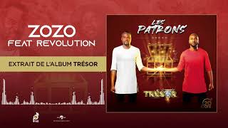 LES PATRONS  08 Zozo Feat Revolution Audio Officiel [upl. by Einre]