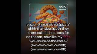 DONT LISTEN 3 pizza [upl. by Heloise]