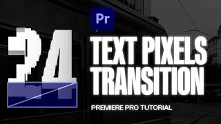 How to Make Text Pixelation Transition in Premiere Pro [upl. by Adallard]