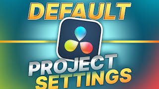 How to Set DEFAULT Project Settings amp PRESETS in Davinci Resolve [upl. by Mairhpe]