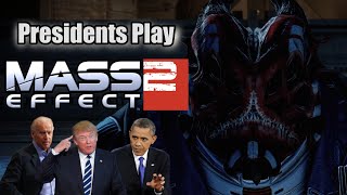 Presidents Play Mass Effect 2  Episode 10 [upl. by Atikel]